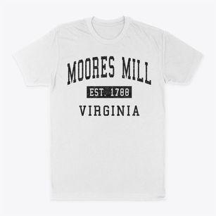 Moores Mill Virginia Classic Established Classic Dad T-Shirt