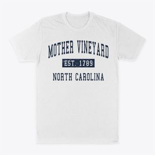 Mother Vineyard North Carolina Classic Established Classic Dad T-Shirt