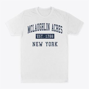 Mclaughlin Acres New York Classic Established Classic Dad T-Shirt