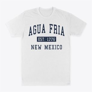 Agua Fria New Mexico Classic Established Classic Dad T-Shirt