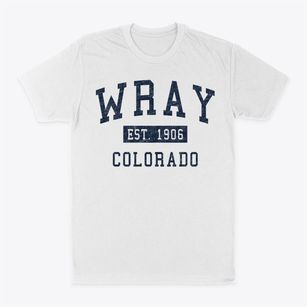 Wray Colorado Classic Established Classic Dad T-Shirt