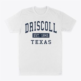 Driscoll Texas Classic Established Classic Dad T-Shirt