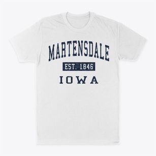 Martensdale Iowa Classic Established Classic Dad T-Shirt
