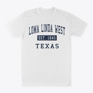 Loma Linda West Texas Classic Established Classic Dad T-Shirt