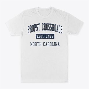 Propst Crossroads North Carolina Classic Established Classic Dad T-Shirt