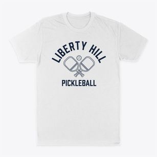 Liberty Hill West Virginia Pickleball Classic Dad T-Shirt
